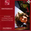 Anna Malikova - Shostakovich: 24 Préludes, Three Fantastic Dances & Dances of the Dolls